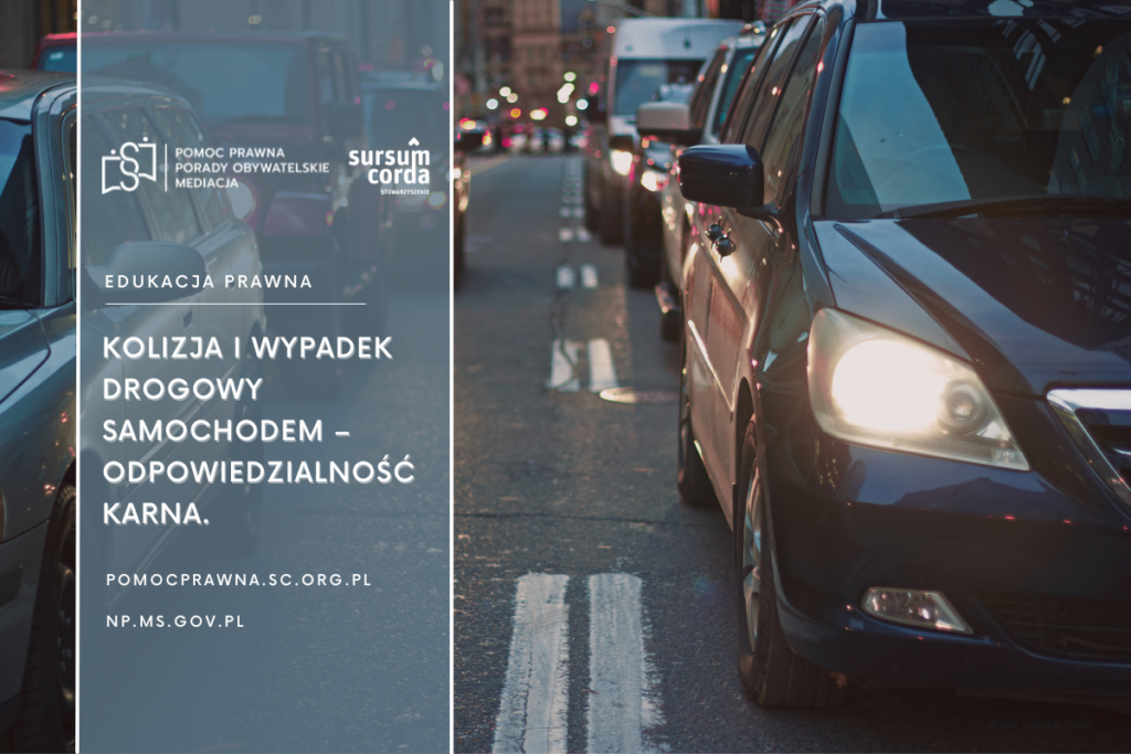 Artykuł prawny - Kolizja i wypadek samochodowy