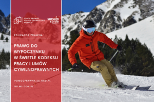 Artykuł prawny - Prawo do wypoczynku w świetle Kodeksu Pracy i umów cywilnoprawnych
