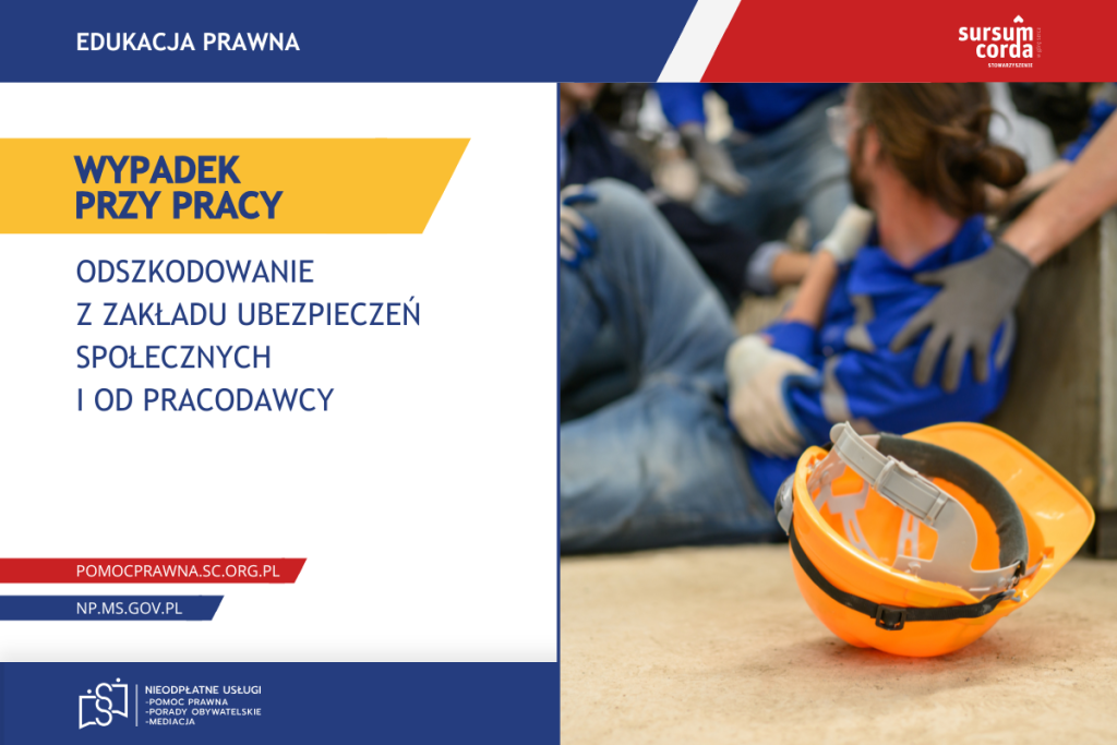 Wypadek przy pracy - odszkodowanie z ZUS i od pracodawcy