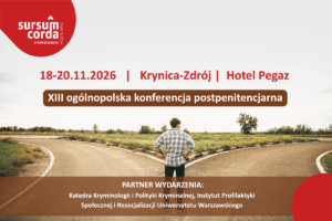 Ostatnie wolne miejsca na XIII Konferencję Postpenitencjarną