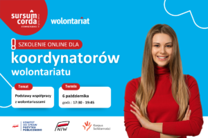 Podstawy współpracy z wolontariuszami – szkolenie online dla koordynatorów